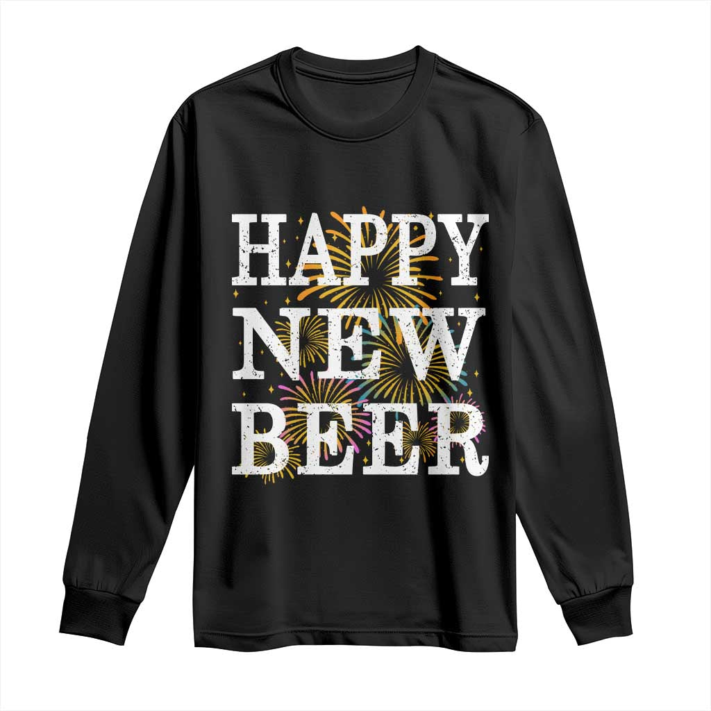 Funny Happy New Beer New Year Long Sleeve Shirt NYE Party Beer Lover Firework TS11 Black Print Your Wear