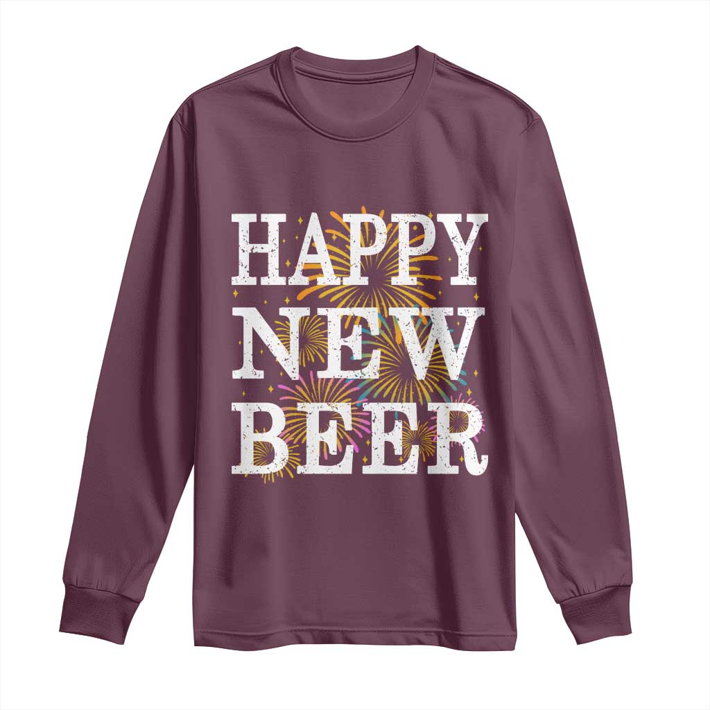 Funny Happy New Beer New Year Long Sleeve Shirt NYE Party Beer Lover Firework TS11 Maroon Print Your Wear