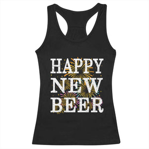 Funny Happy New Beer New Year Racerback Tank Top NYE Party Beer Lover Firework TS11 Black Print Your Wear