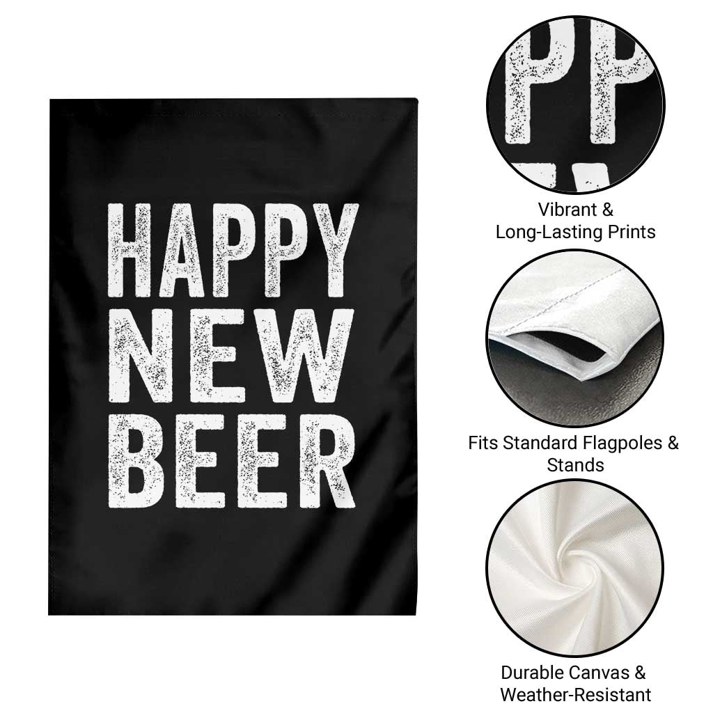 Funny Happy New Beers New Year Garden Flag NYE Party Beer Lover TS11 Print Your Wear