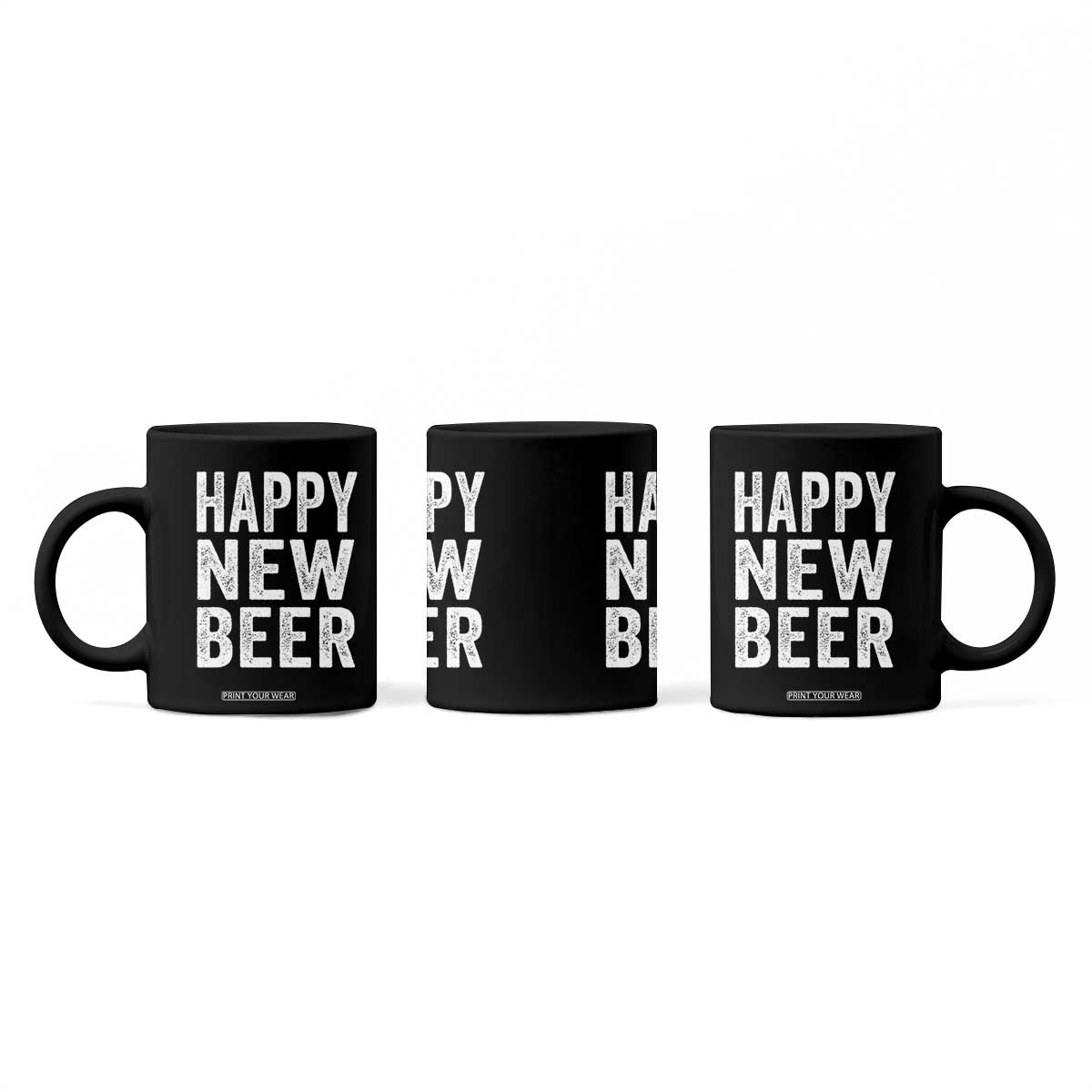 Funny Happy New Beers New Year Coffee Mug NYE Party Beer Lover TS11 Print Your Wear