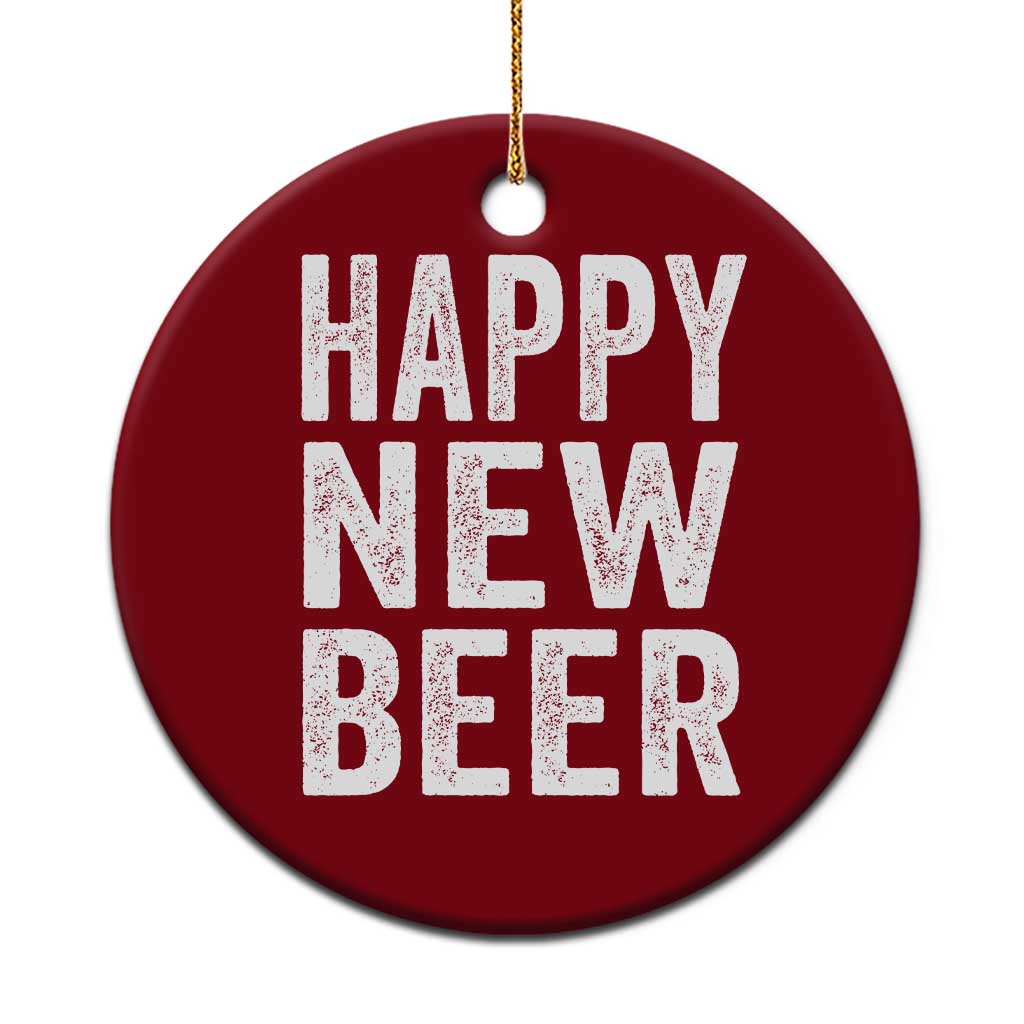 Funny Happy New Beers New Year Ceramic Ornament NYE Party Beer Lover TS11 1pc Red Print Your Wear