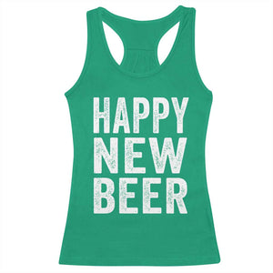 Funny Happy New Beers New Year Racerback Tank Top NYE Party Beer Lover TS11 Irish Green Print Your Wear