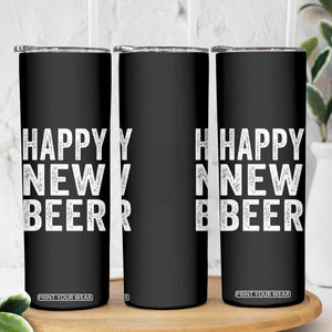 Funny Happy New Beers New Year Skinny Tumbler NYE Party Beer Lover TS11 Print Your Wear