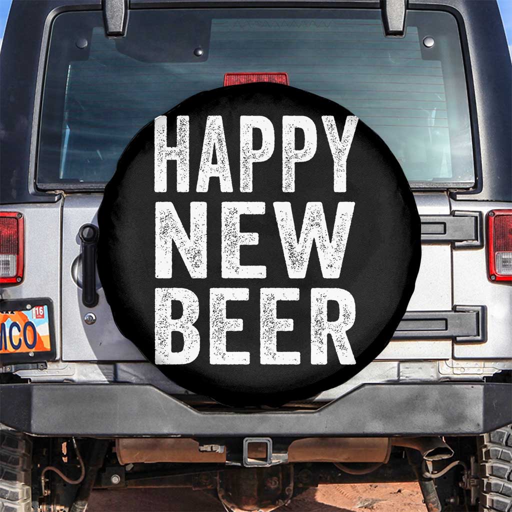 Funny Happy New Beers New Year Spare Tire Cover NYE Party Beer Lover TS11 No hole Black Print Your Wear