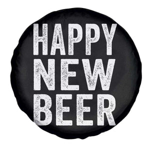 Funny Happy New Beers New Year Spare Tire Cover NYE Party Beer Lover TS11 Print Your Wear