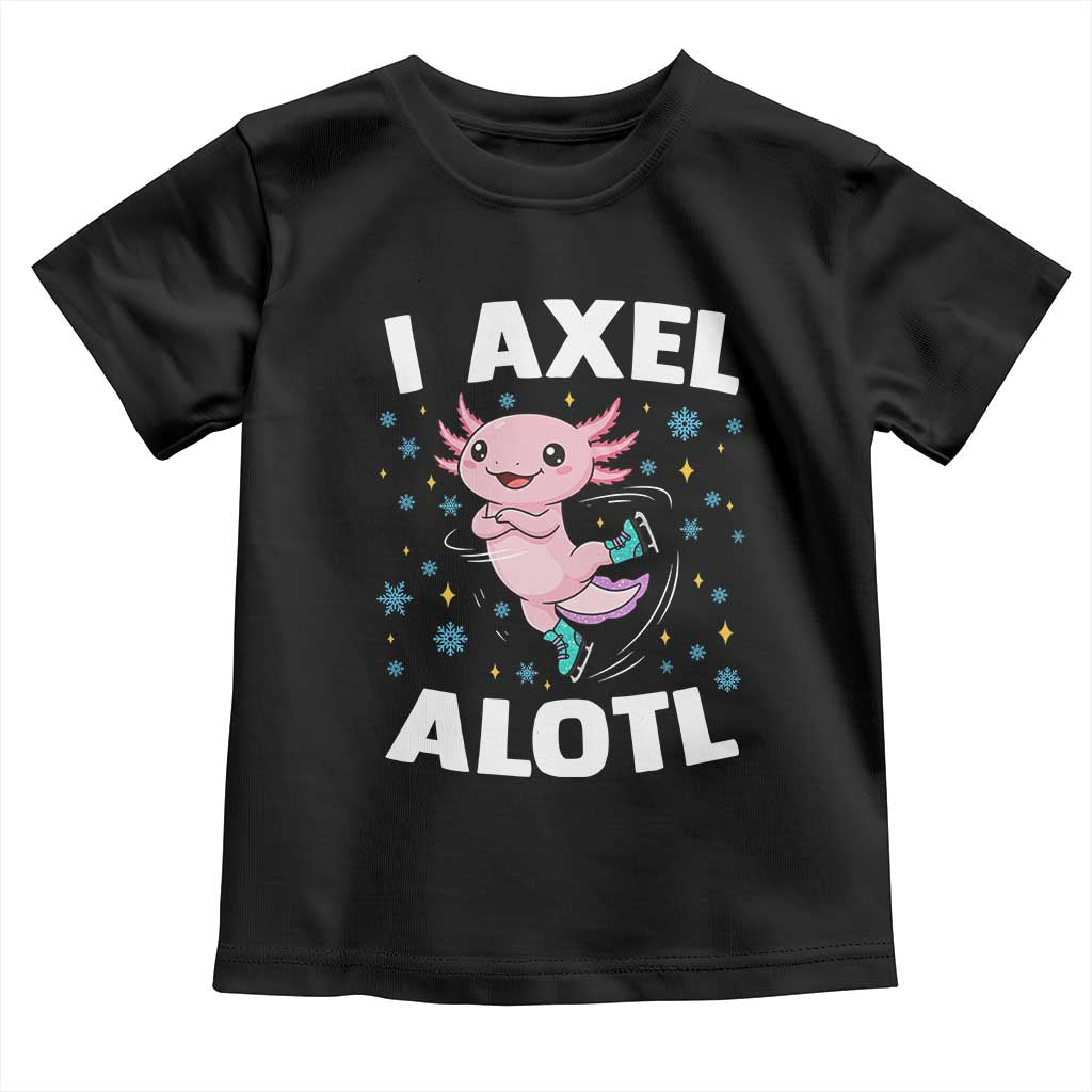 Funny Axolotl Ice Skating Toddler T Shirt I Axel Alotl Winter Sport TS11 Black Print Your Wear
