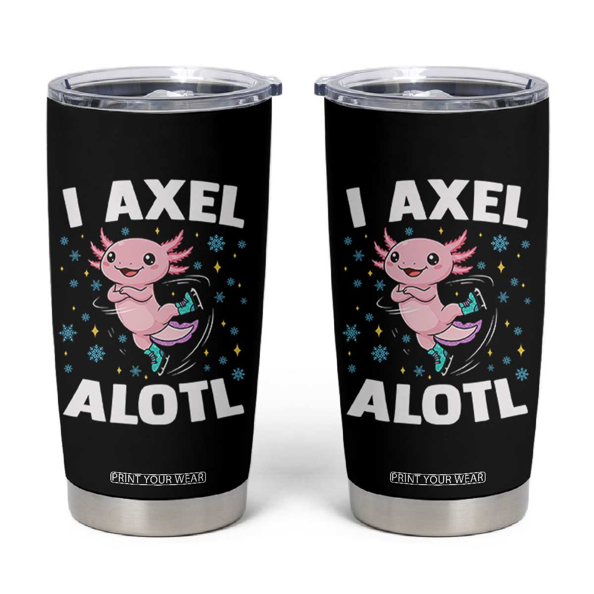 Funny Axolotl Ice Skating Tumbler Cup I Axel Alotl Winter Sport TS11 Black Print Your Wear