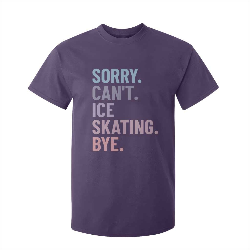 Sorry Cant Ice Skating Bye T Shirt For Kid Funny Ice Skating Lovers TS11 Purple Print Your Wear