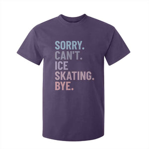 Sorry Cant Ice Skating Bye T Shirt For Kid Funny Ice Skating Lovers TS11 Purple Print Your Wear