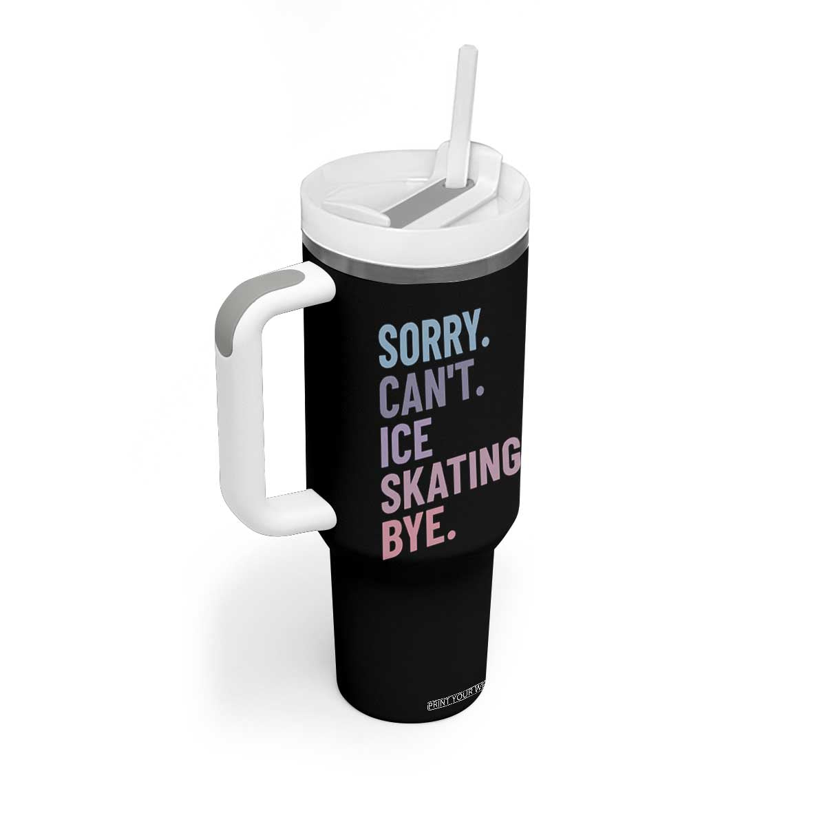 Sorry Cant Ice Skating Bye Tumbler With Handle Funny Ice Skating Lovers TS11 Print Your Wear