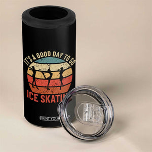 Funny It's A Good Day To Go Ice Skating 4 in 1 Can Cooler Tumbler TS11 Print Your Wear