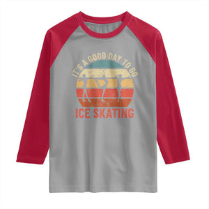 Funny It's A Good Day To Go Ice Skating Raglan Shirt TS11 Sport Gray Red Print Your Wear