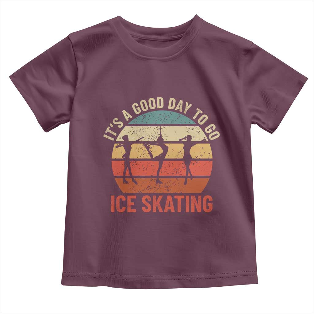 Funny It's A Good Day To Go Ice Skating Toddler T Shirt TS11 Maroon Print Your Wear