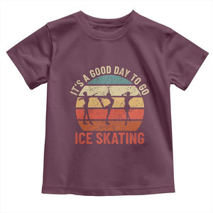 Funny It's A Good Day To Go Ice Skating Toddler T Shirt TS11 Maroon Print Your Wear