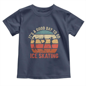 Funny It's A Good Day To Go Ice Skating Toddler T Shirt TS11 Navy Print Your Wear