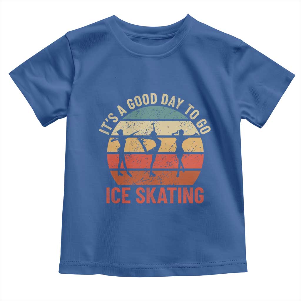 Funny It's A Good Day To Go Ice Skating Toddler T Shirt TS11 Royal Blue Print Your Wear