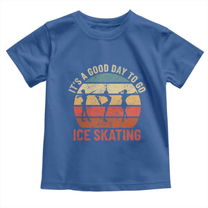 Funny It's A Good Day To Go Ice Skating Toddler T Shirt TS11 Royal Blue Print Your Wear