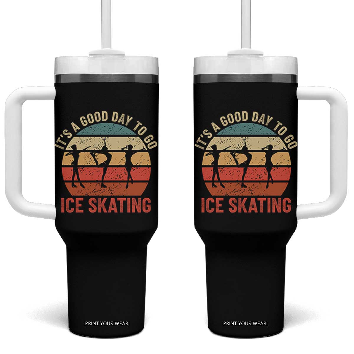 Funny It's A Good Day To Go Ice Skating Tumbler With Handle TS11 One Size: 40 oz Black Print Your Wear