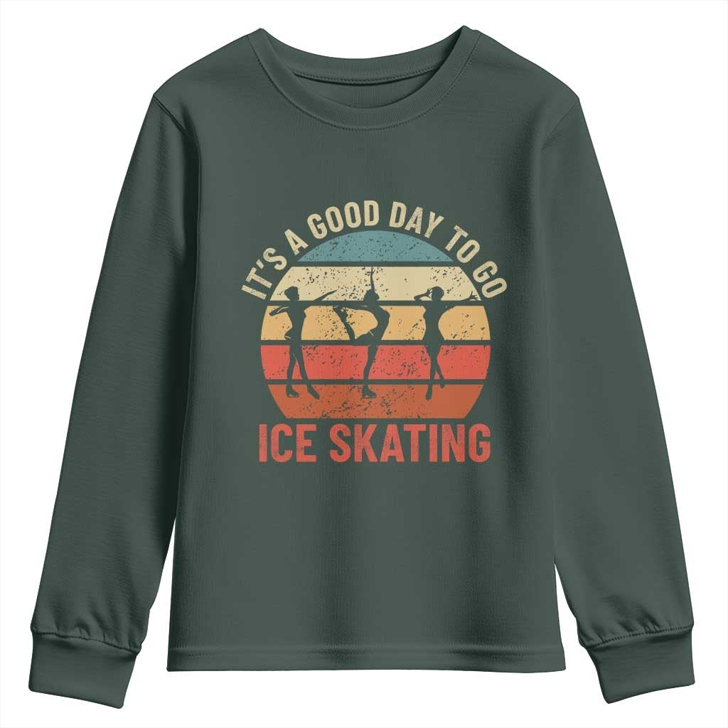 Funny It's A Good Day To Go Ice Skating Youth Sweatshirt TS11 Dark Forest Green Print Your Wear