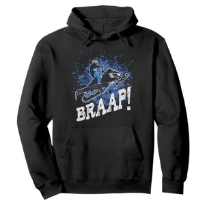 Snowmobile Braaap Hoodie Snowcross Snow Sled Extreme Outdoor Winter Sports TS11 Black Print Your Wear