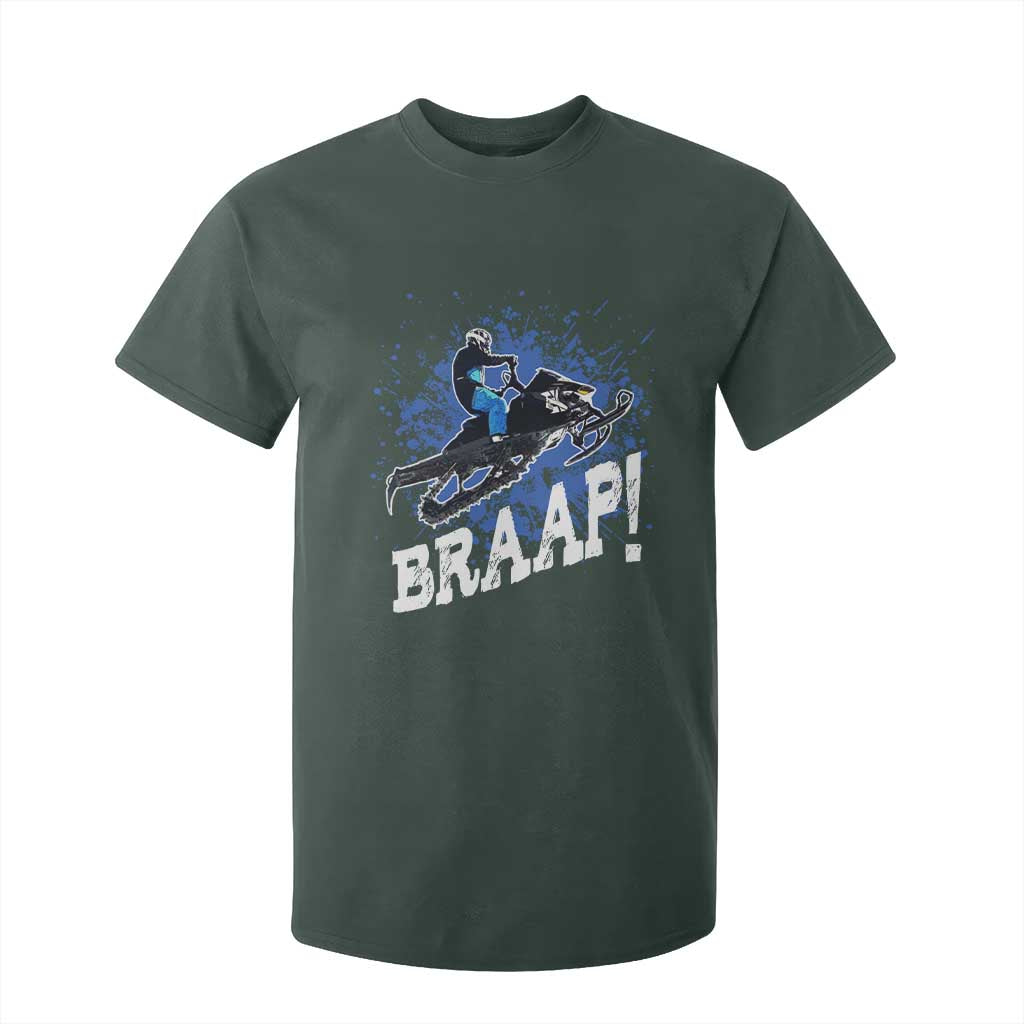 Snowmobile Braaap T Shirt For Kid Snowcross Snow Sled Extreme Outdoor Winter Sports TS11 Dark Forest Green Print Your Wear