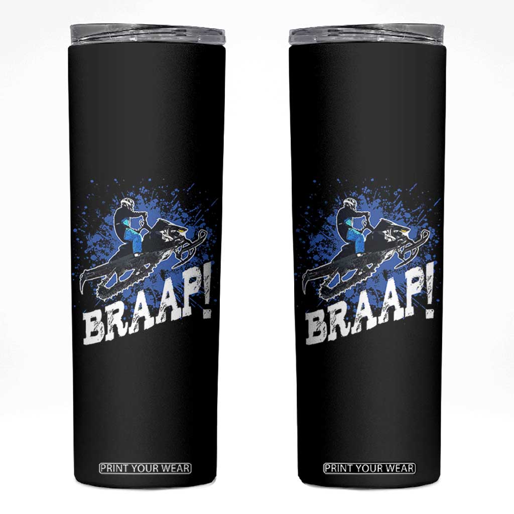 Snowmobile Braaap Skinny Tumbler Snowcross Snow Sled Extreme Outdoor Winter Sports TS11 Black Print Your Wear