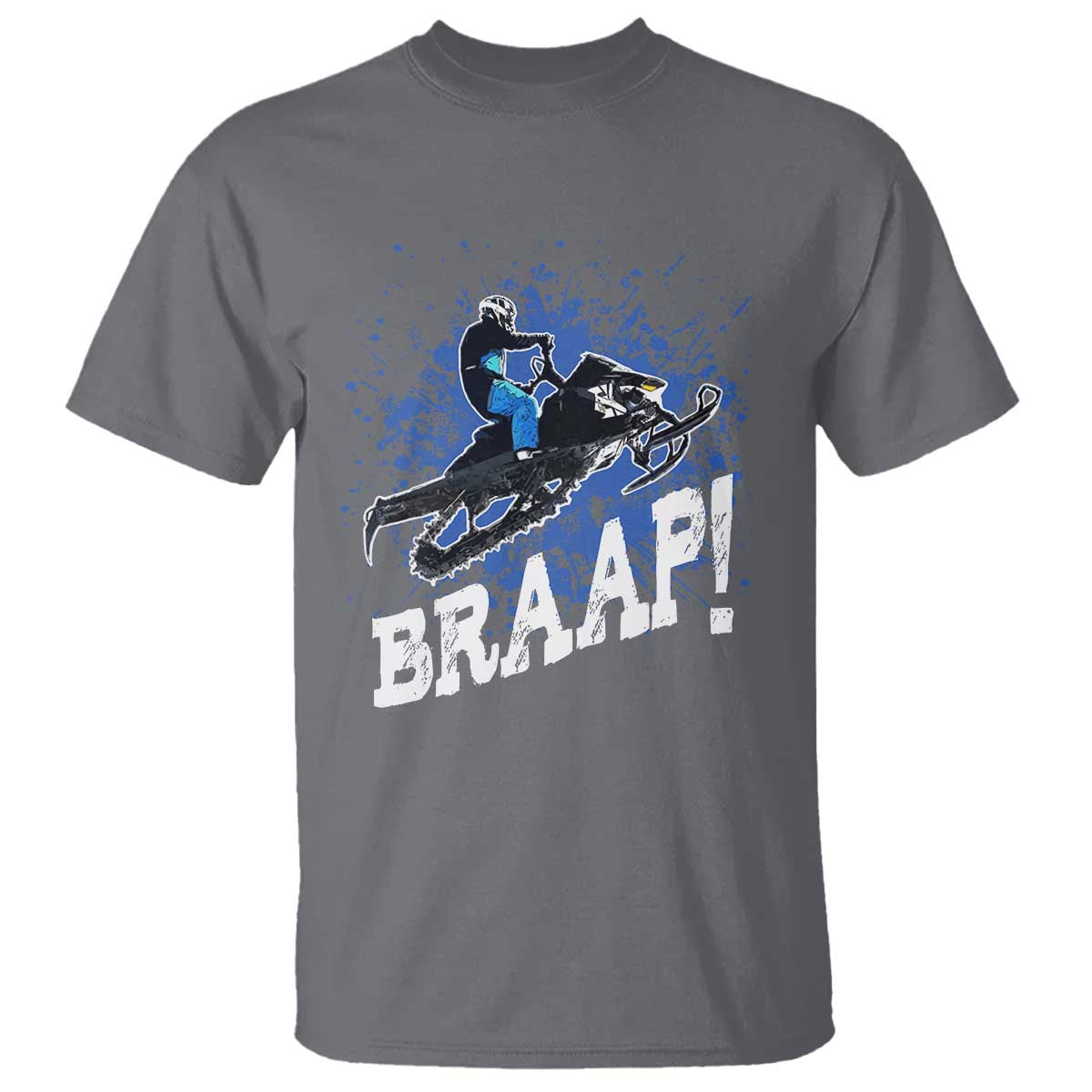 Snowmobile Braaap T Shirt Snowcross Snow Sled Extreme Outdoor Winter Sports TS11 Charcoal Print Your Wear