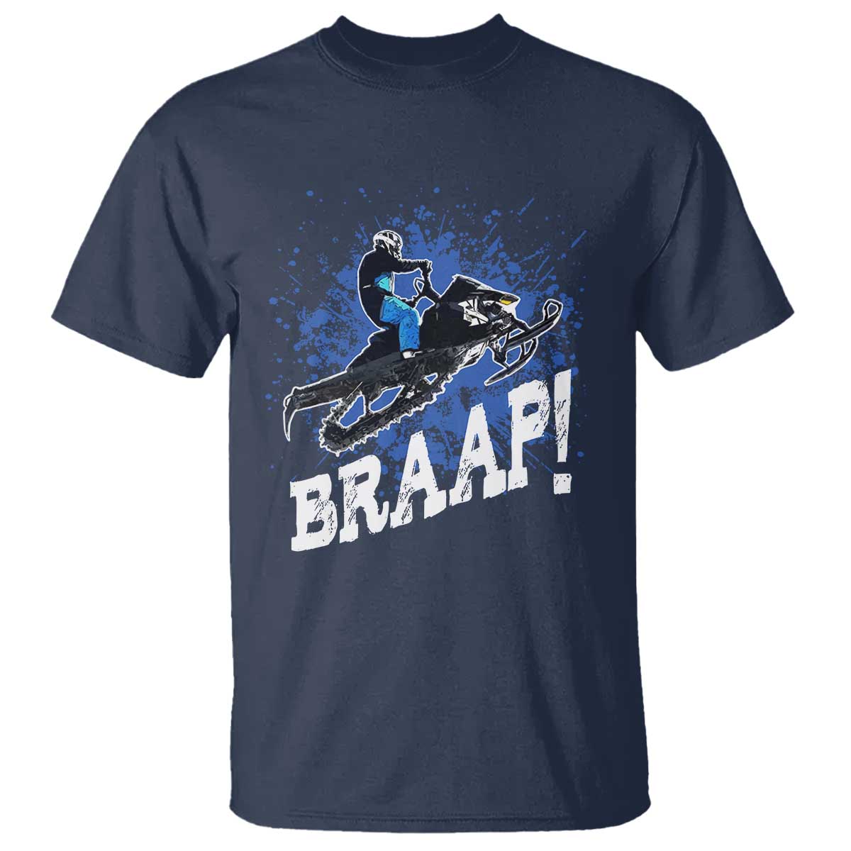 Snowmobile Braaap T Shirt Snowcross Snow Sled Extreme Outdoor Winter Sports TS11 Navy Print Your Wear