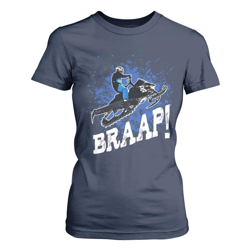 Snowmobile Braaap T Shirt For Women Snowcross Snow Sled Extreme Outdoor Winter Sports TS11 Navy Print Your Wear