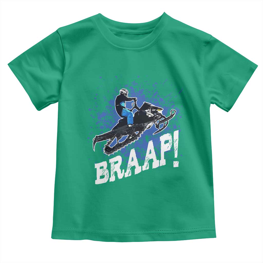 Snowmobile Braaap Toddler T Shirt Snowcross Snow Sled Extreme Outdoor Winter Sports TS11 Irish Green Print Your Wear