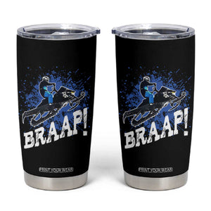 Snowmobile Braaap Tumbler Cup Snowcross Snow Sled Extreme Outdoor Winter Sports TS11 Black Print Your Wear