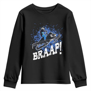 Snowmobile Braaap Youth Sweatshirt Snowcross Snow Sled Extreme Outdoor Winter Sports TS11 Black Print Your Wear