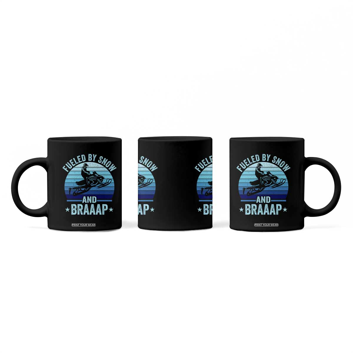 Funny Snowmobile Coffee Mug Fueled By Snow And Braaap Winter Sports TS11 Print Your Wear