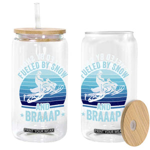 Funny Snowmobile Glass Can Fueled By Snow And Braaap Winter Sports TS11 Print Your Wear