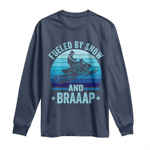 Funny Snowmobile Long Sleeve Shirt Fueled By Snow And Braaap Winter Sports TS11 Navy Print Your Wear