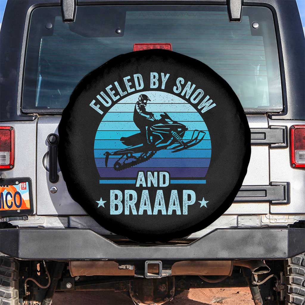 Funny Snowmobile Spare Tire Cover Fueled By Snow And Braaap Winter Sports TS11 No hole Black Print Your Wear