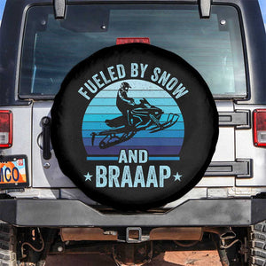 Funny Snowmobile Spare Tire Cover Fueled By Snow And Braaap Winter Sports TS11 No hole Black Print Your Wear