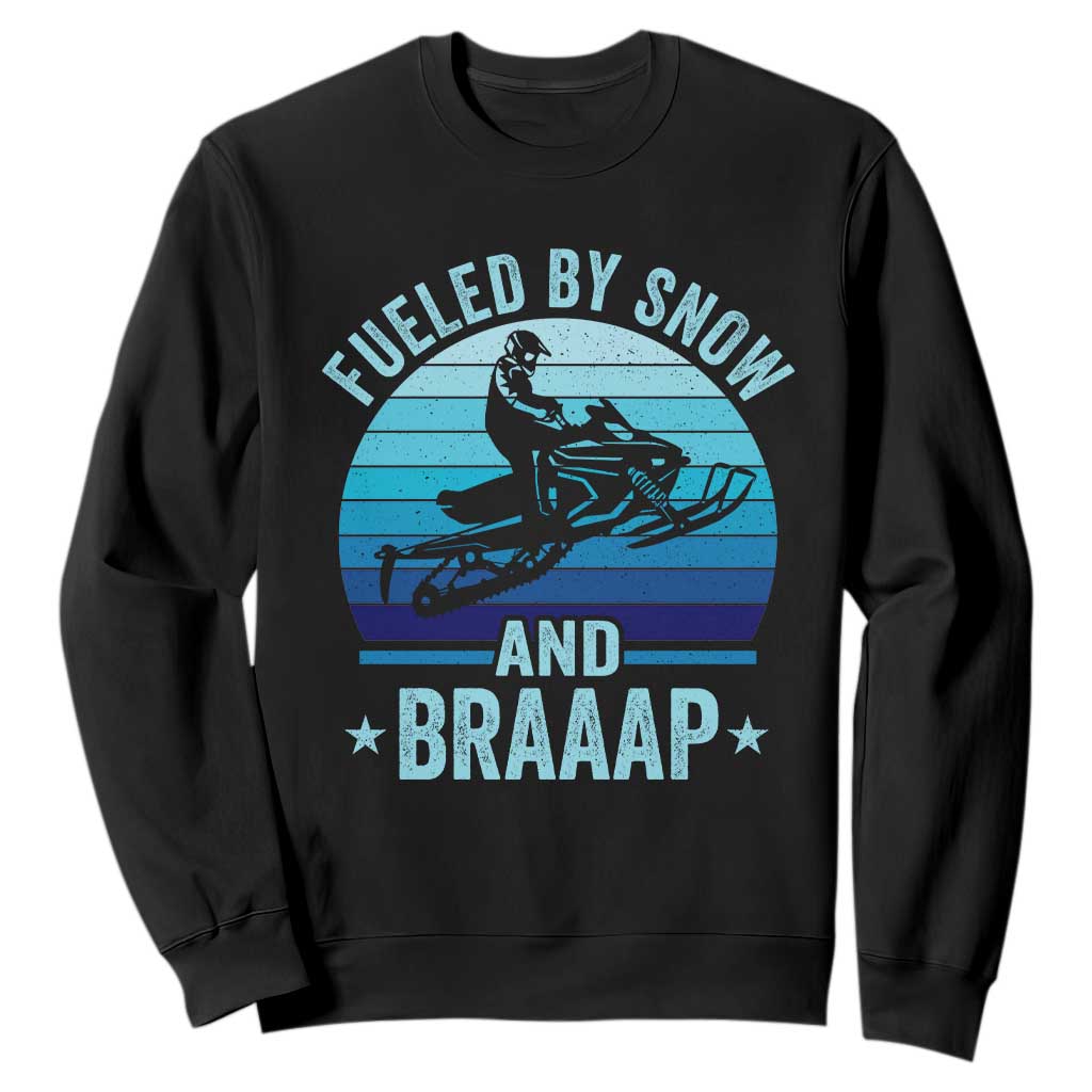 Funny Snowmobile Sweatshirt Fueled By Snow And Braaap Winter Sports TS11 Black Print Your Wear