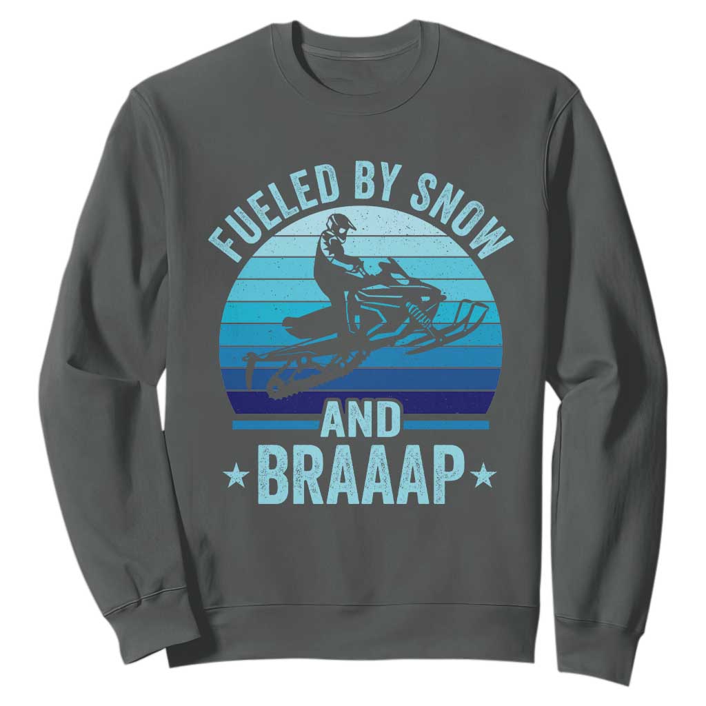 Funny Snowmobile Sweatshirt Fueled By Snow And Braaap Winter Sports TS11 Dark Heather Print Your Wear