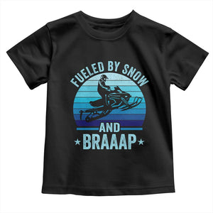 Funny Snowmobile Toddler T Shirt Fueled By Snow And Braaap Winter Sports TS11 Black Print Your Wear