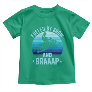 Funny Snowmobile Toddler T Shirt Fueled By Snow And Braaap Winter Sports TS11 Irish Green Print Your Wear