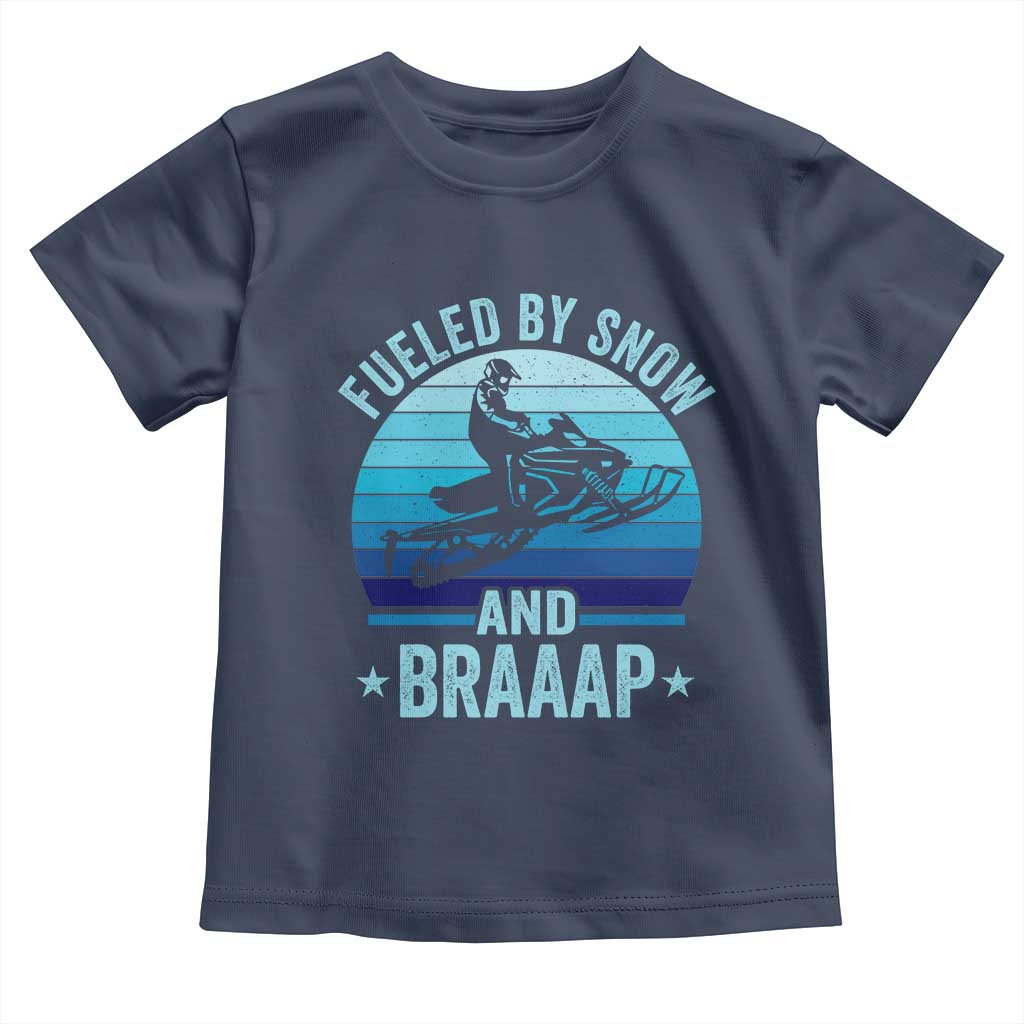 Funny Snowmobile Toddler T Shirt Fueled By Snow And Braaap Winter Sports TS11 Navy Print Your Wear
