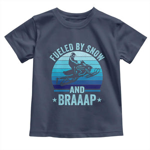Funny Snowmobile Toddler T Shirt Fueled By Snow And Braaap Winter Sports TS11 Navy Print Your Wear