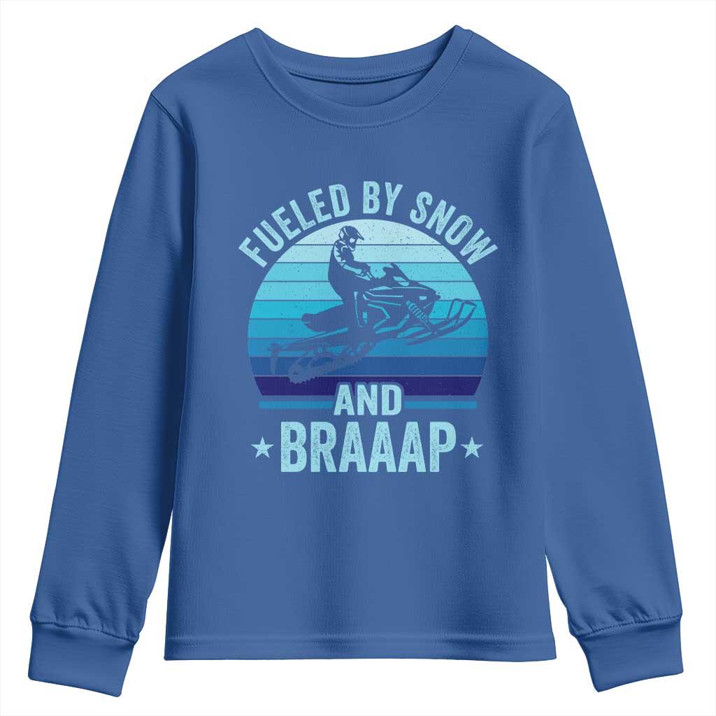 Funny Snowmobile Youth Sweatshirt Fueled By Snow And Braaap Winter Sports TS11 Royal Blue Print Your Wear