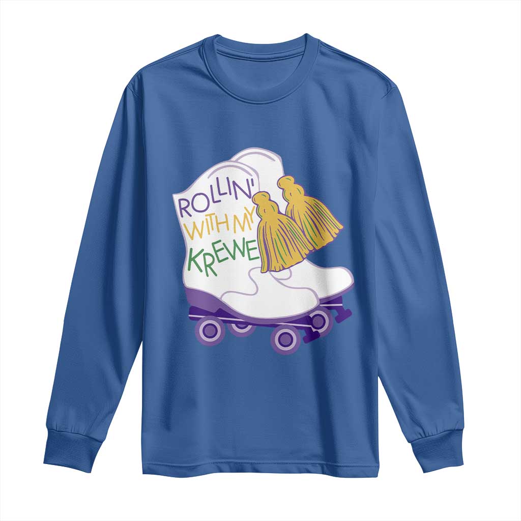Funny Mardi Gras Long Sleeve Shirt Rollin' With My Krewe Marching Boots Carnival Party TS11 Royal Blue Print Your Wear