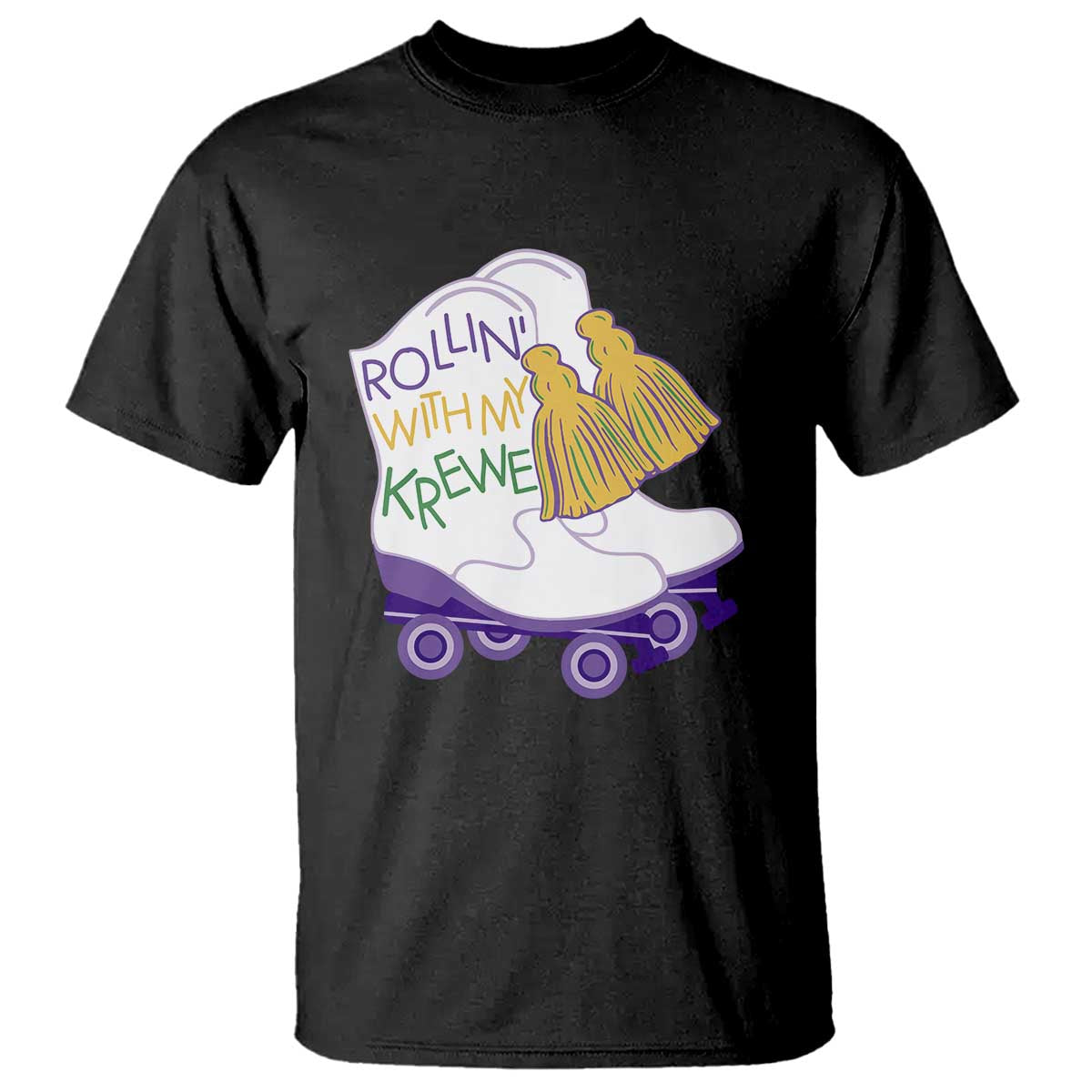 Funny Mardi Gras T Shirt Rollin' With My Krewe Marching Boots Carnival Party TS11 Black Print Your Wear