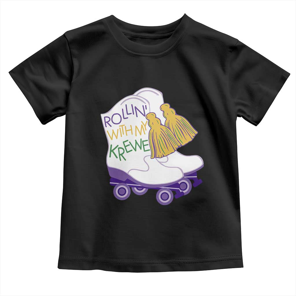 Funny Mardi Gras Toddler T Shirt Rollin' With My Krewe Marching Boots Carnival Party TS11 Black Print Your Wear