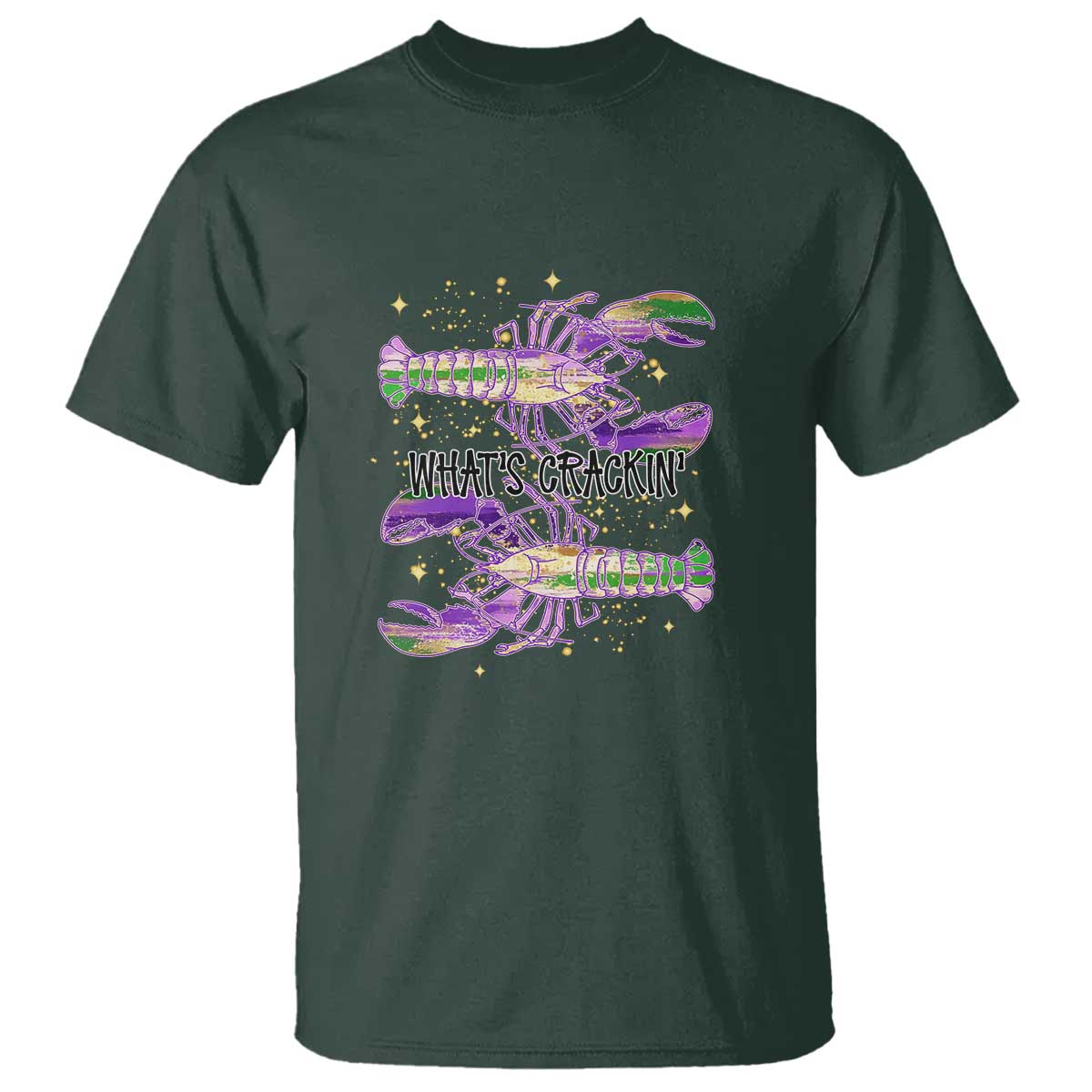 Funny Cajun Crawfish Boil Mardi Gras T Shirt What's Crackin TS11 Dark Forest Green Print Your Wear