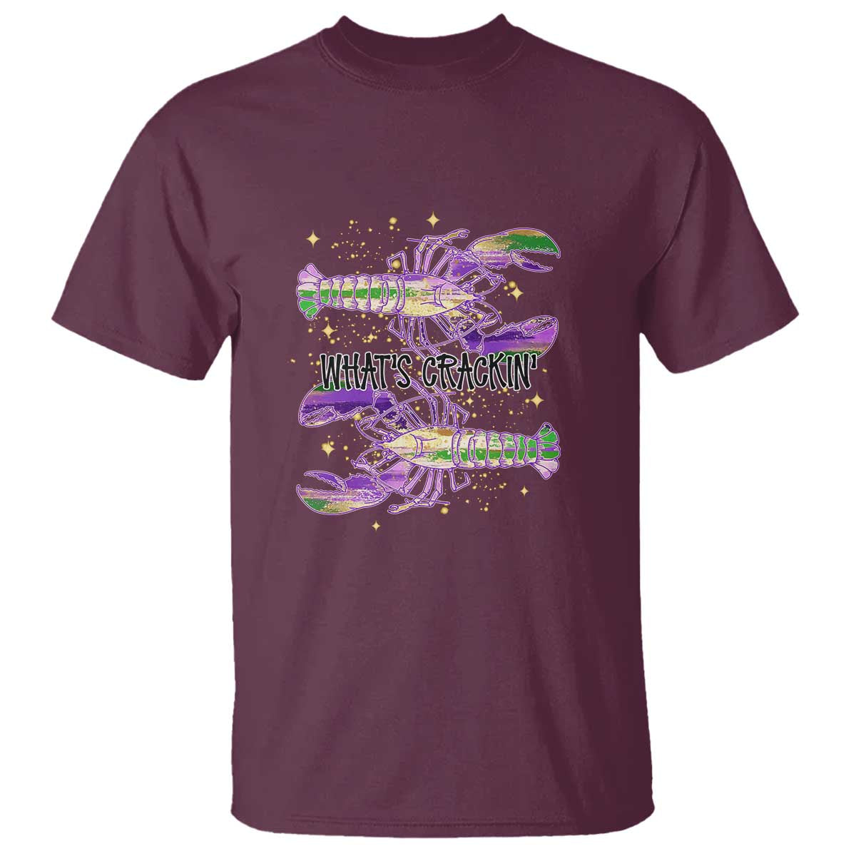 Funny Cajun Crawfish Boil Mardi Gras T Shirt What's Crackin TS11 Maroon Print Your Wear
